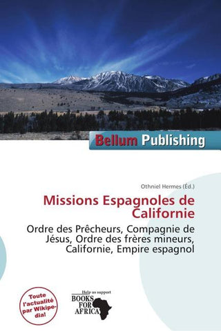 Missions Espagnoles de Californie