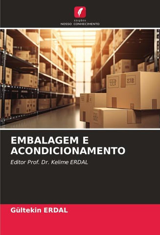 EMBALAGEM E ACONDICIONAMENTO