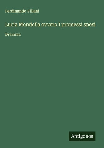 Lucia Mondella ovvero I promessi sposi