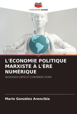 L'ÉCONOMIE POLITIQUE MARXISTE À L'ÈRE NUMÉRIQUE