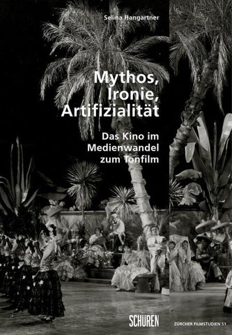 Mythos, Ironie, Artifizialität: