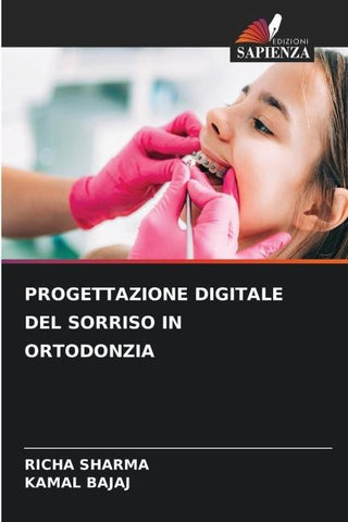 PROGETTAZIONE DIGITALE DEL SORRISO IN ORTODONZIA