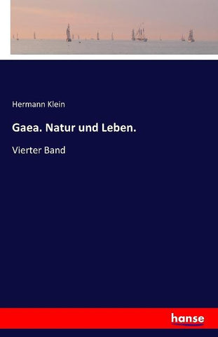 Gaea. Natur und Leben.
