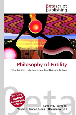 Philosophy of Futility