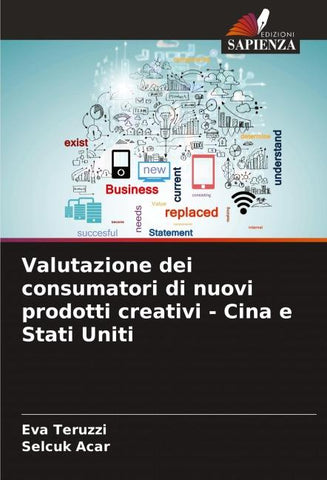 Valutazione dei consumatori di nuovi prodotti creativi - Cina e Stati Uniti