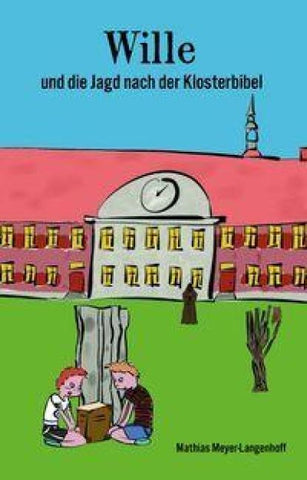 Wille und die Jagd nach der Klosterbibel
