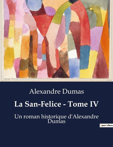 La San-Felice - Tome IV