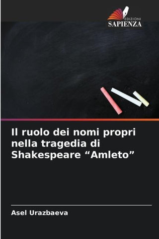 Il ruolo dei nomi propri nella tragedia di Shakespeare "Amleto"