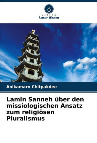Lamin Sanneh über den missiologischen Ansatz zum religiösen Pluralismus