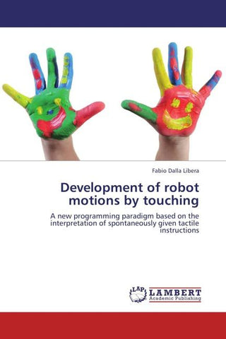 Development of robot motions by touching
