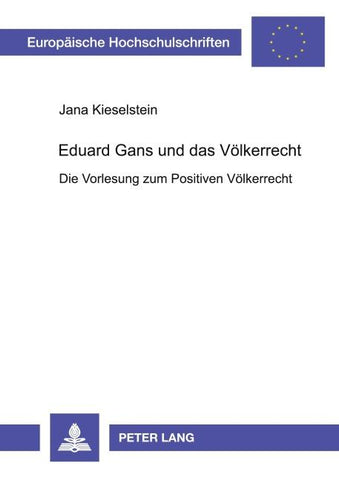 Eduard Gans und das Völkerrecht