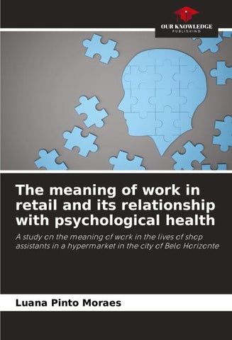 The meaning of work in retail and its relationship with psychological health