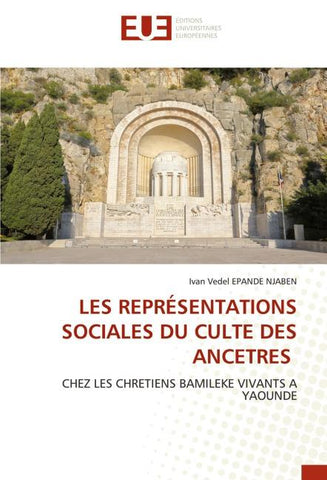 LES REPRÉSENTATIONS SOCIALES DU CULTE DES ANCETRES