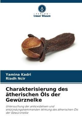 Charakterisierung des ätherischen Öls der Gewürznelke