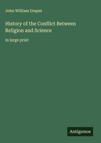 History of the Conflict Between Religion and Science