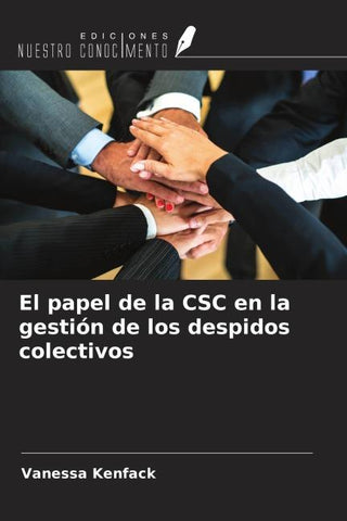 El papel de la CSC en la gestión de los despidos colectivos