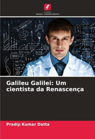 Galileu Galilei: Um cientista da Renascença