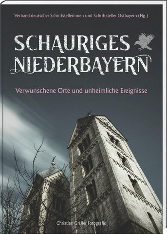 Schauriges Niederbayern