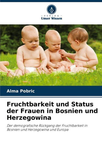 Fruchtbarkeit und Status der Frauen in Bosnien und Herzegowina