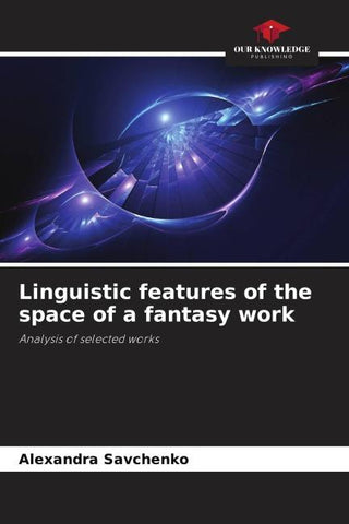 Linguistic features of the space of a fantasy work