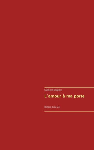 L'amour à ma porte