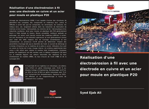 Réalisation d'une électroérosion à fil avec une électrode en cuivre et un acier pour moule en plastique P20