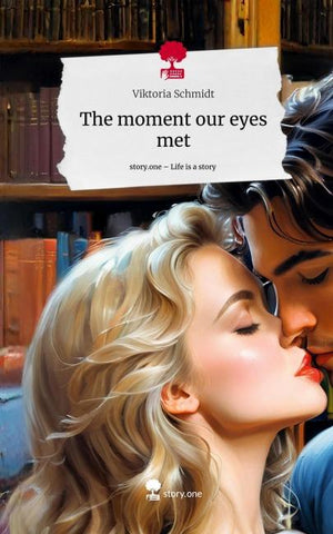 The moment our eyes met. Life is a Story - story.one