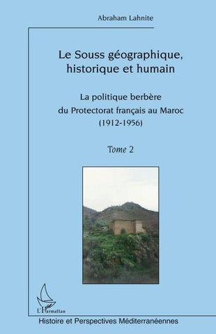 Le Souss géographique, historique et humain