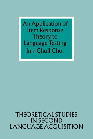 An Application of Item Response Theory to Language Testing