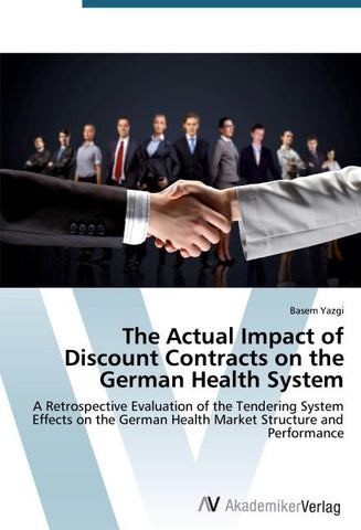 The Actual Impact of Discount Contracts on the German Health System