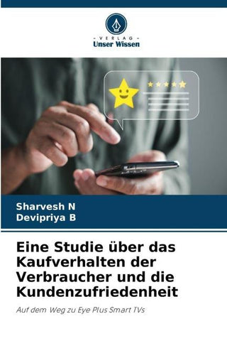 Eine Studie über das Kaufverhalten der Verbraucher und die Kundenzufriedenheit