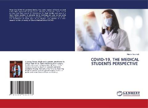 COVID-19, THE MEDICAL STUDENTS PERSPECTIVE