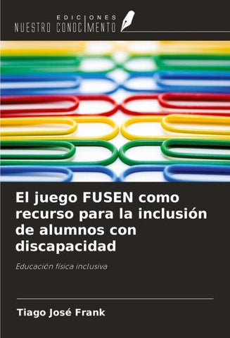 El juego FUSEN como recurso para la inclusión de alumnos con discapacidad