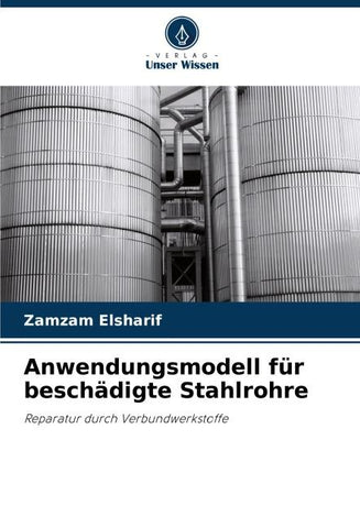 Anwendungsmodell für beschädigte Stahlrohre