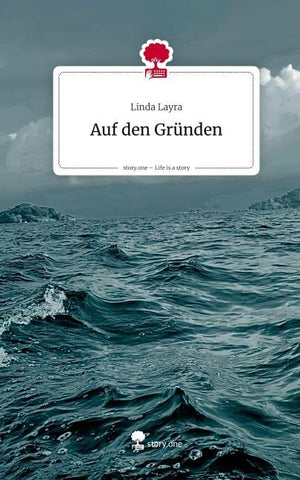 Auf den Gründen. Life is a Story - story.one