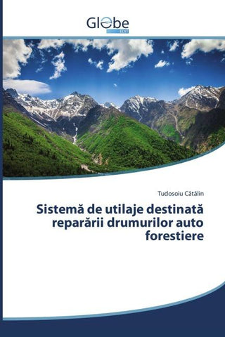 Sistem¿ de utilaje destinat¿ repar¿rii drumurilor auto forestiere