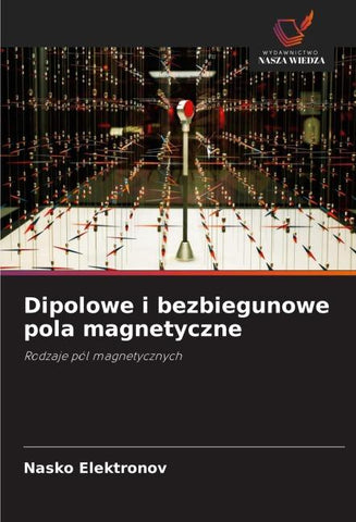 Dipolowe i bezbiegunowe pola magnetyczne