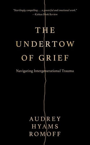 The Undertow of Grief