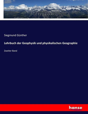 Lehrbuch der Geophysik und physikalischen Geographie