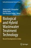 Biological and Hybrid Wastewater Treatment Technology