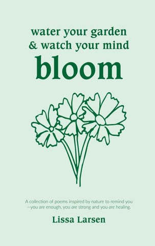 Water Your Garden and Watch Your Mind Bloom