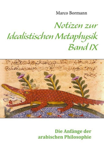 Notizen zur Idealistischen Metaphysik IX