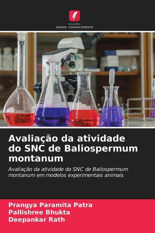 Avaliação da atividade do SNC de Baliospermum montanum