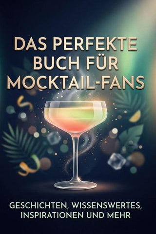 Das perfekte Buch für Mocktail-Fans