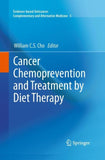 Cancer Chemoprevention and Treatment by Diet Therapy