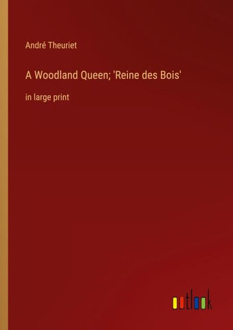 A Woodland Queen; 'Reine des Bois'