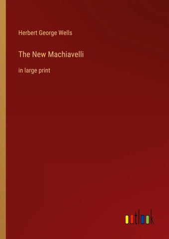 The New Machiavelli