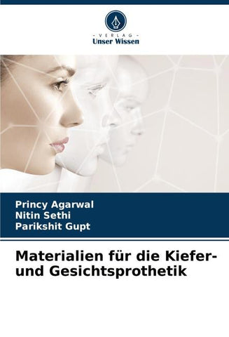 Materialien für die Kiefer- und Gesichtsprothetik