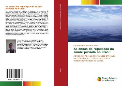 As ondas da regulação da saúde privada no Brasil