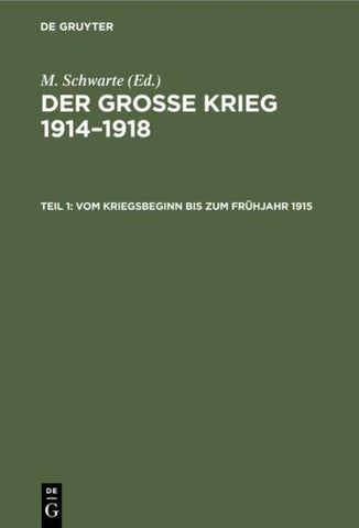 Vom Kriegsbeginn bis zum Frühjahr 1915